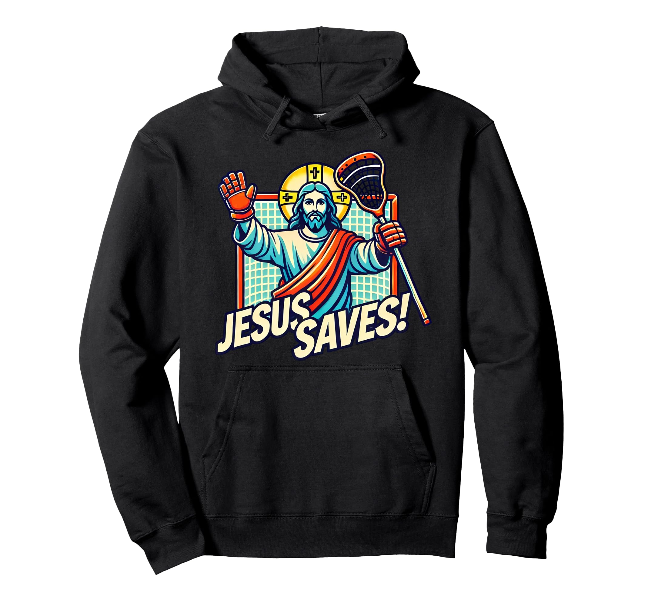 Funny Lacrosse Jesus Saves Goalie Hoodie - Streetwear Style for Adults - T-Shirt, Sweatshirt, Hoodie