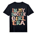 My Soccer Era Groovy Soccer Soccer T-Shirt - Streetwear Style for Adults - T-Shirt, Sweatshirt, Hoodie