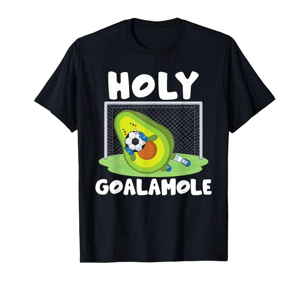 Holy Goalamole Funny Goalkeeper T-Shirt - Custom Art Print for Adults - T-Shirt, Sweatshirt, Hoodie