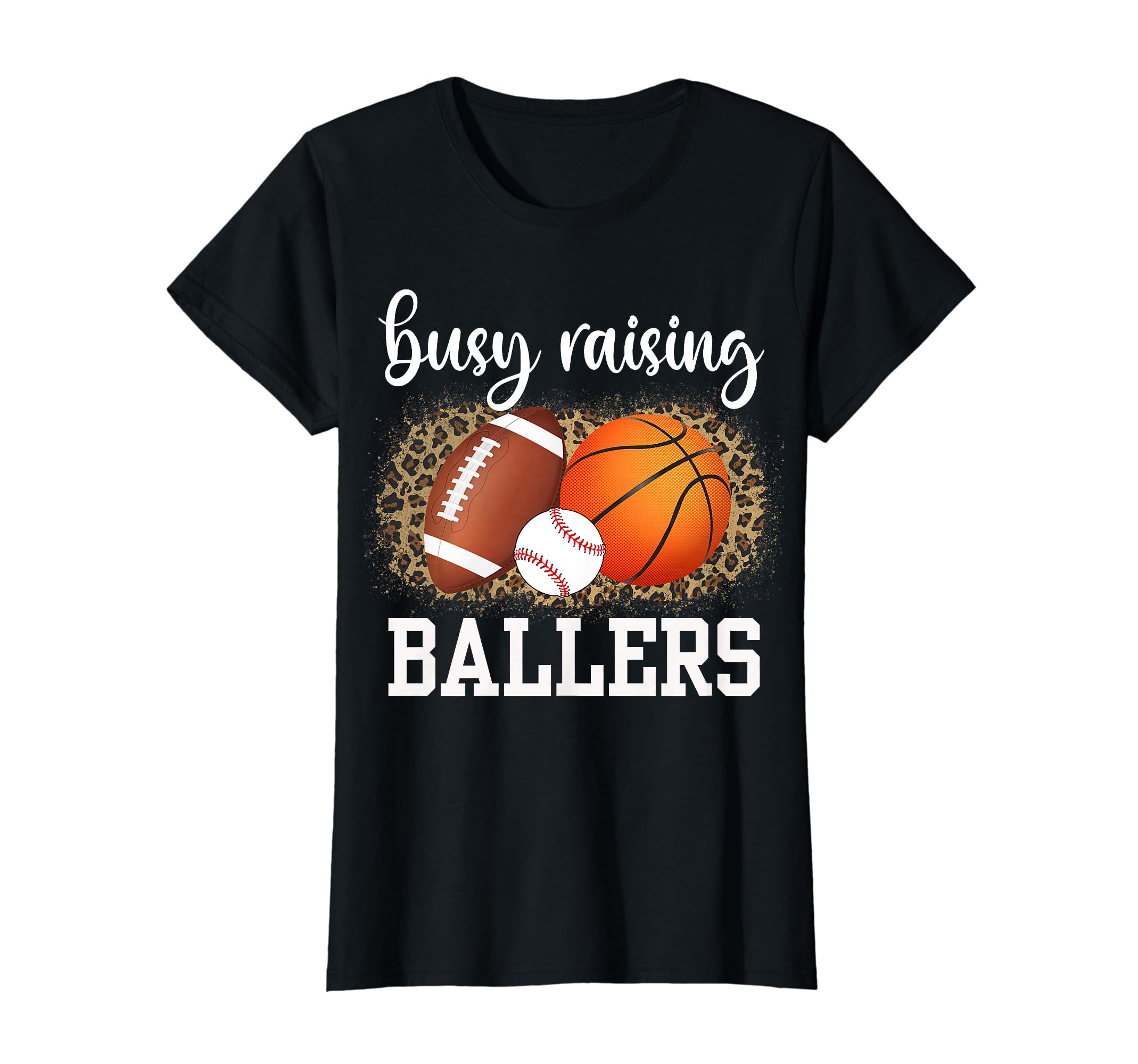 Busy Raising Ballers Basketball T-Shirt - Streetwear Style Men Women - T-Shirt, Sweatshirt, Hoodie