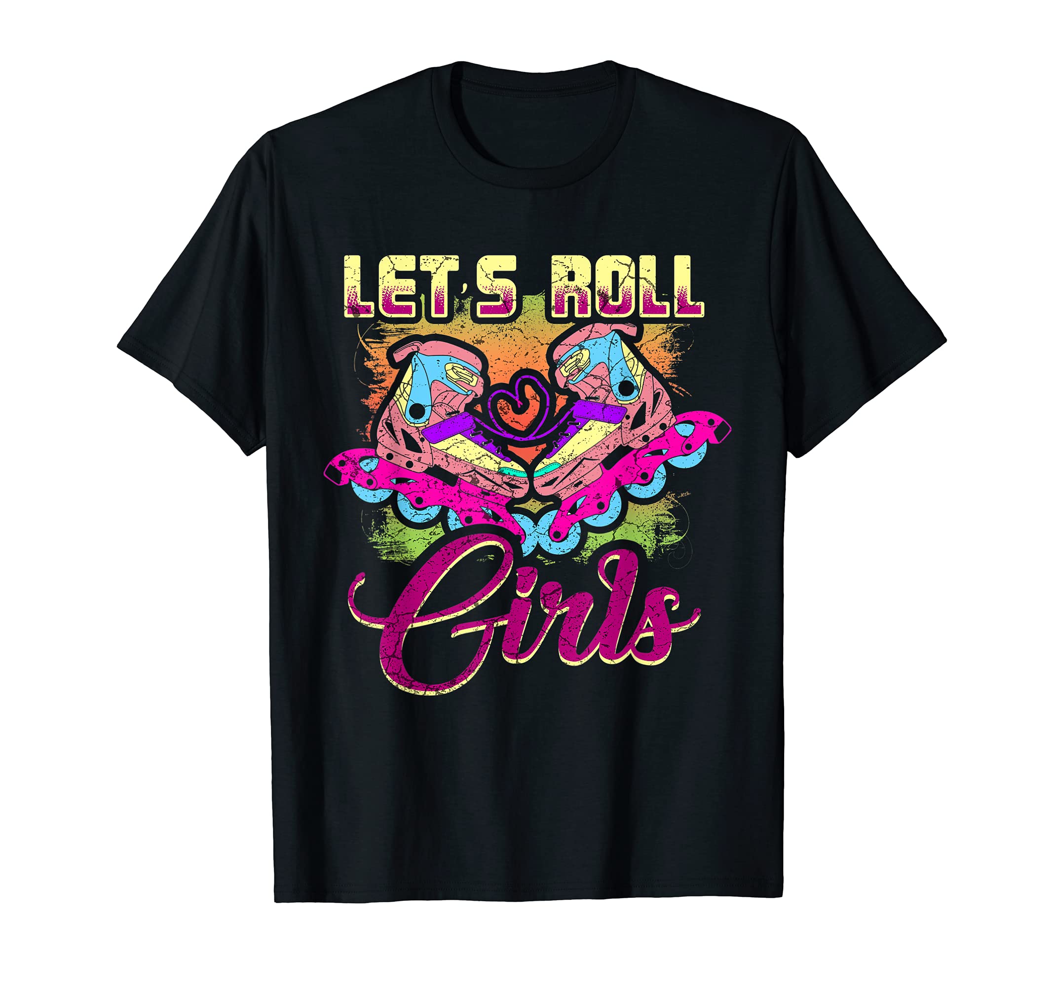 Lets Roll Who Loves Roller Skating Funny T-Shirt - Custom Art Print Unisex - T-Shirt, Sweatshirt, Hoodie