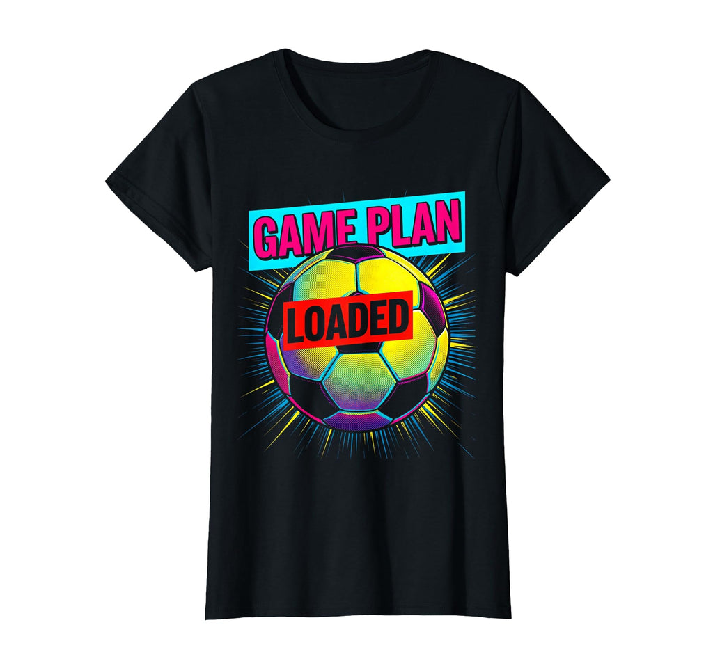 Game Plan Loaded Soccer Ball T-Shirt - Fun Novelty Design for Adults - T-Shirt, Sweatshirt, Hoodie