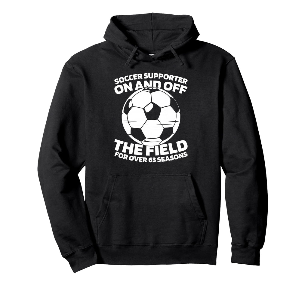 63 Years Old Soccer Team Sports Player Hoodie - Trendy Graphic Men Women - T-Shirt, Sweatshirt, Hoodie