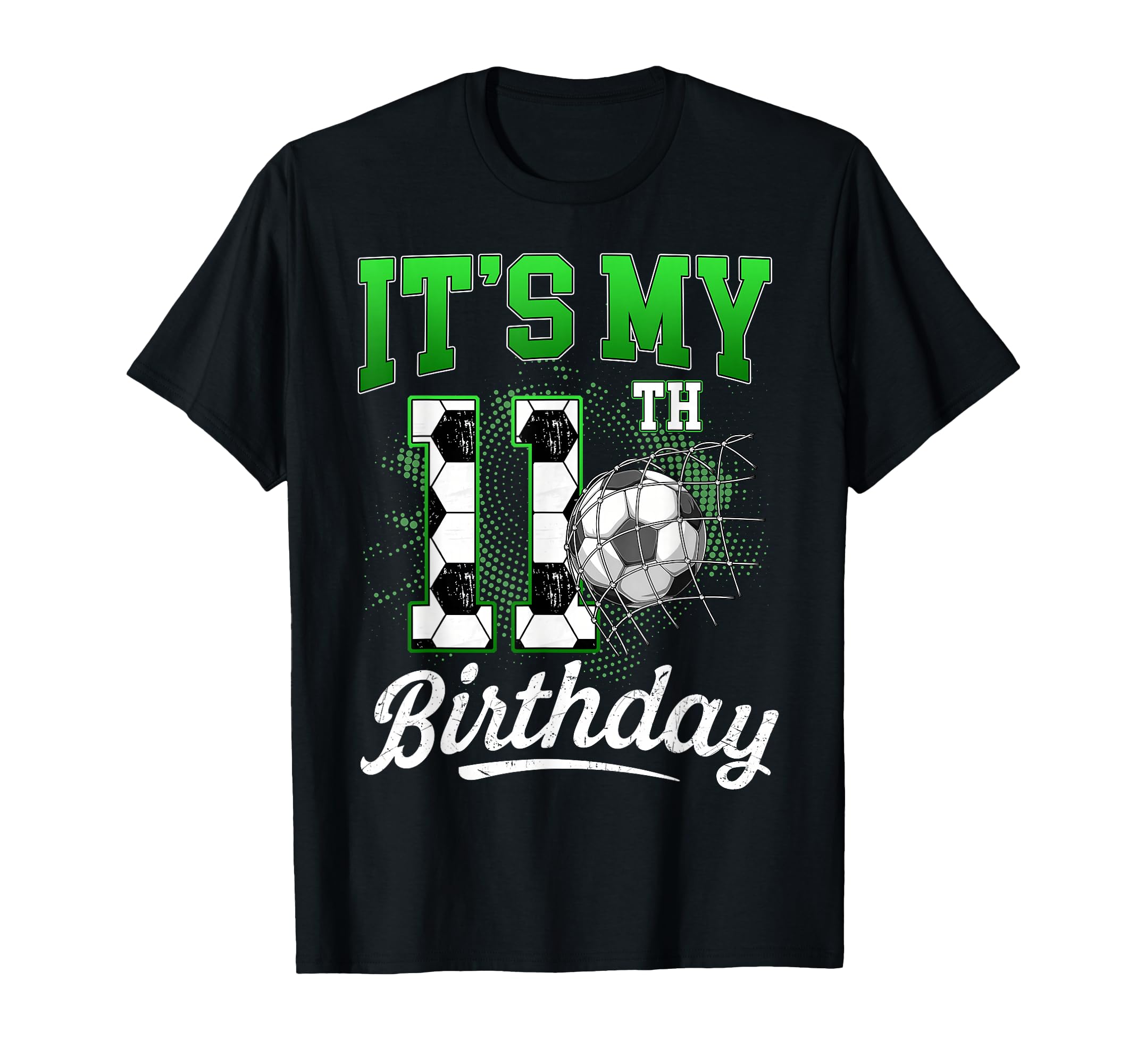 Its My 11Th Birthday Soccer Themed 11 T-Shirt - Minimalist Print Unisex - T-Shirt, Sweatshirt, Hoodie