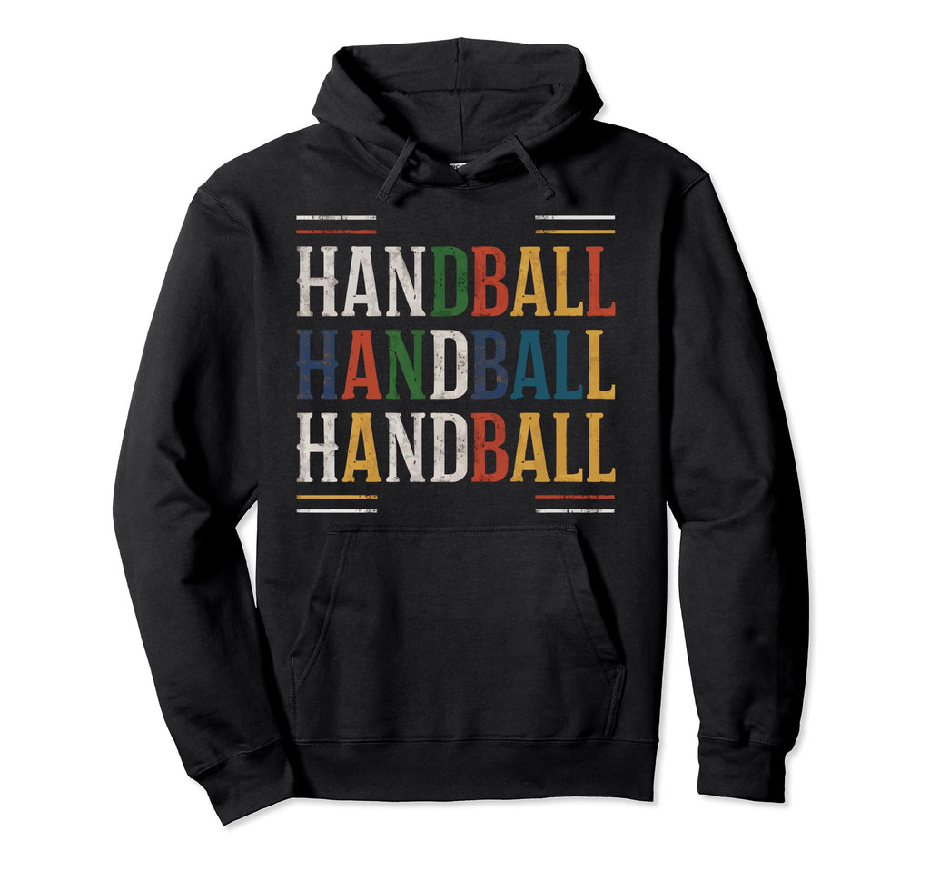 I Love Handball Player Sports Hoodie - Fun Novelty Design Unisex - T-Shirt, Sweatshirt, Hoodie