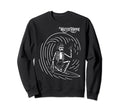 Skeleton Surfer Water Hippie Shaka Sweatshirt - Novelty Apparel Unisex - T-Shirt, Sweatshirt, Hoodie