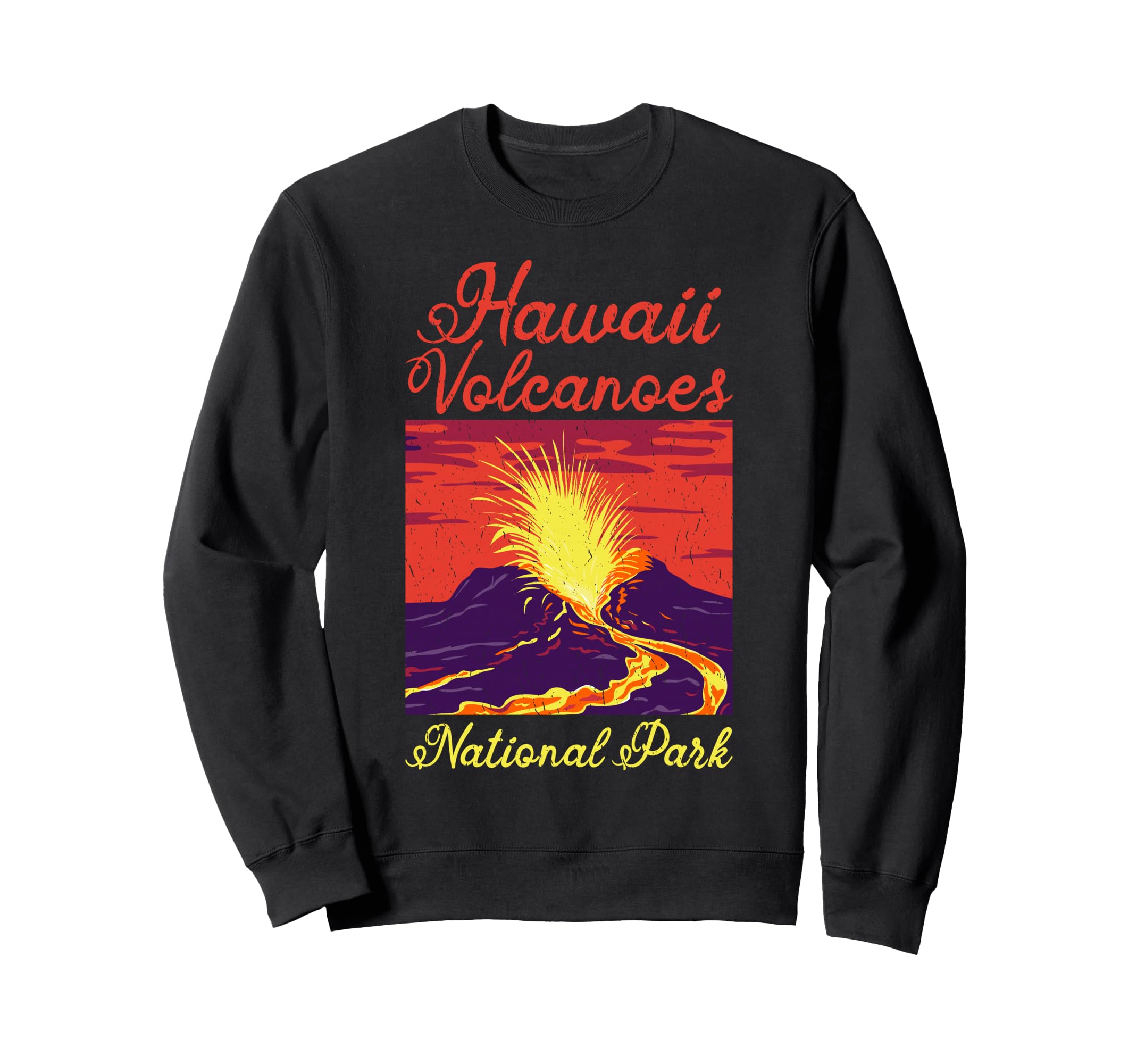 National Park Hawaii Volcanoes National Sweatshirt - Unique Graphic Unisex - T-Shirt, Sweatshirt, Hoodie