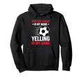 Coaching Soccer Dad Coach Soccer Coach Hoodie - Fun Novelty Design Unisex - T-Shirt, Sweatshirt, Hoodie
