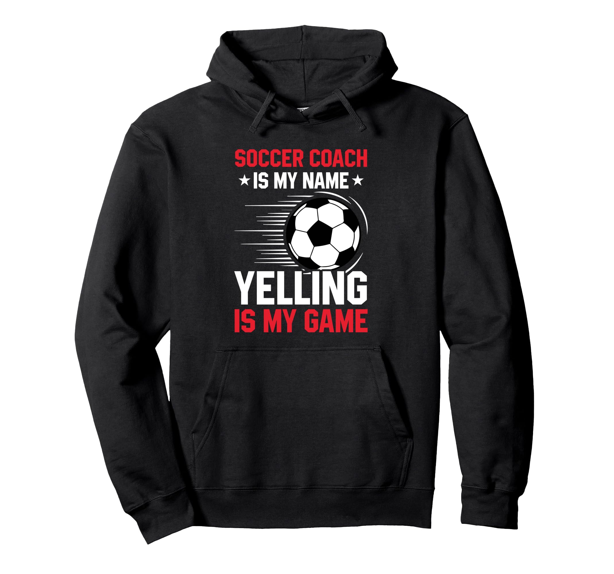 Coaching Soccer Dad Coach Soccer Coach Hoodie - Fun Novelty Design Unisex - T-Shirt, Sweatshirt, Hoodie
