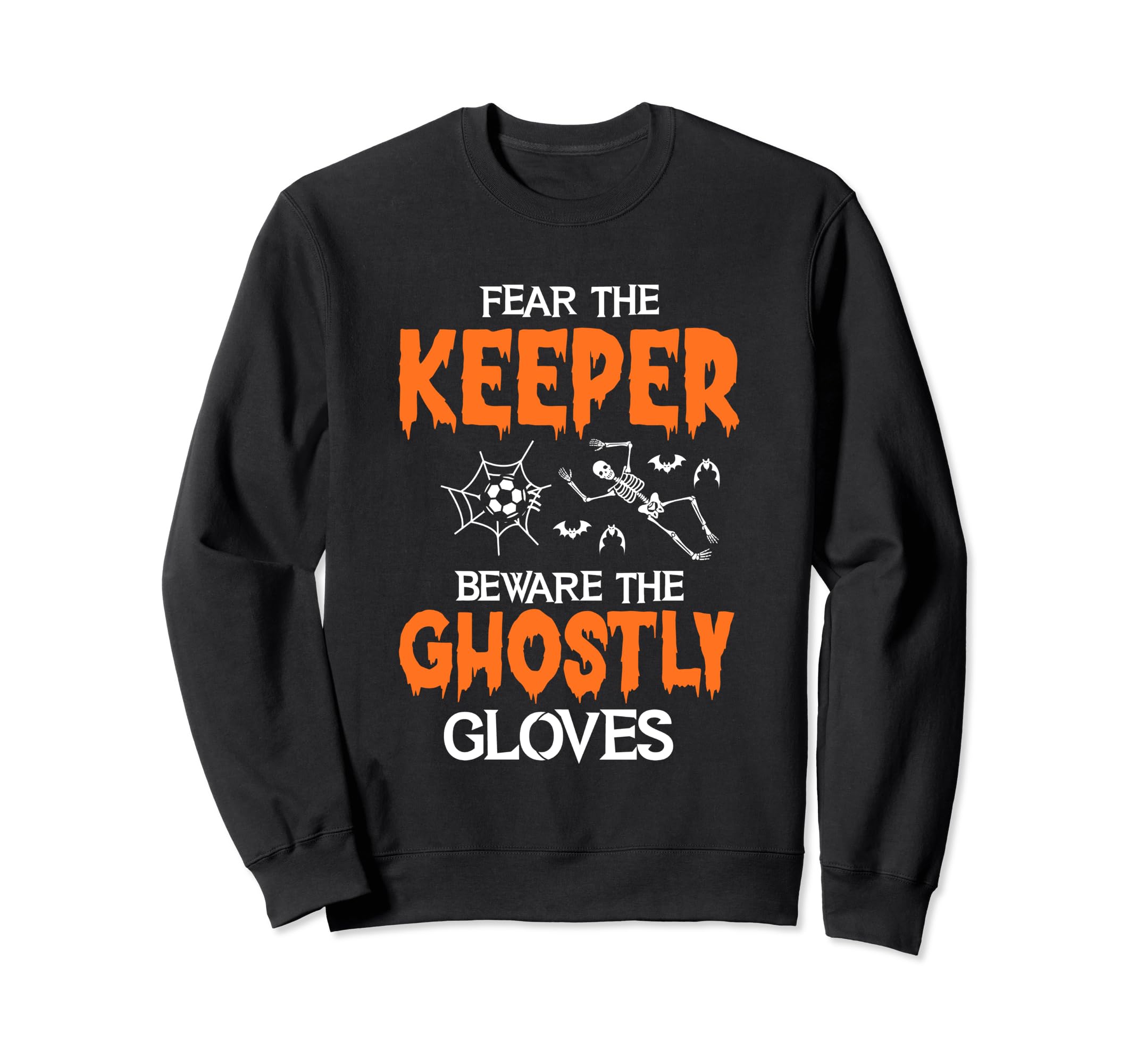 Halloween Matching Soccer Goalie Team Sweatshirt - Graphic Print Unisex - T-Shirt, Sweatshirt, Hoodie