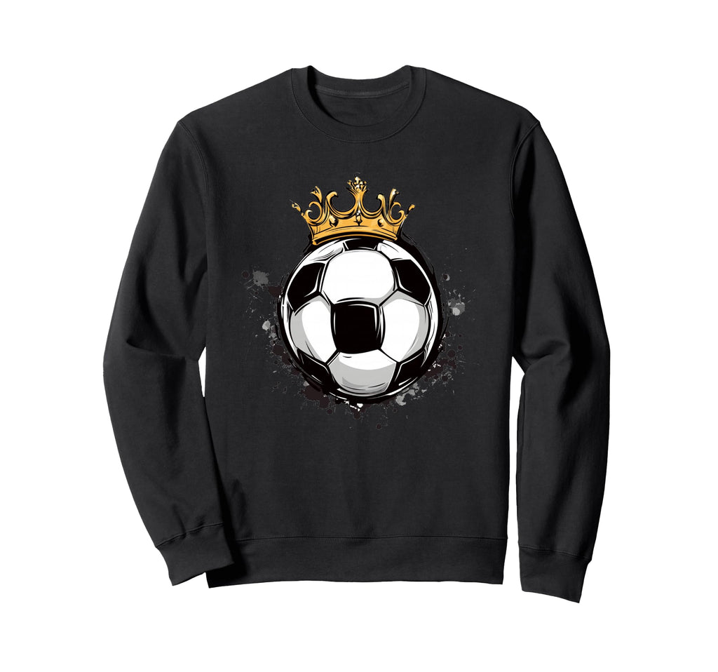 Soccer Royalty Crowned Ball And Sweatshirt - Trendy Graphic for Adults - T-Shirt, Sweatshirt, Hoodie