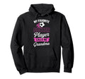 My Favorite Soccer Player Calls Me Grandma Hoodie - Graphic Print Unisex - T-Shirt, Sweatshirt, Hoodie