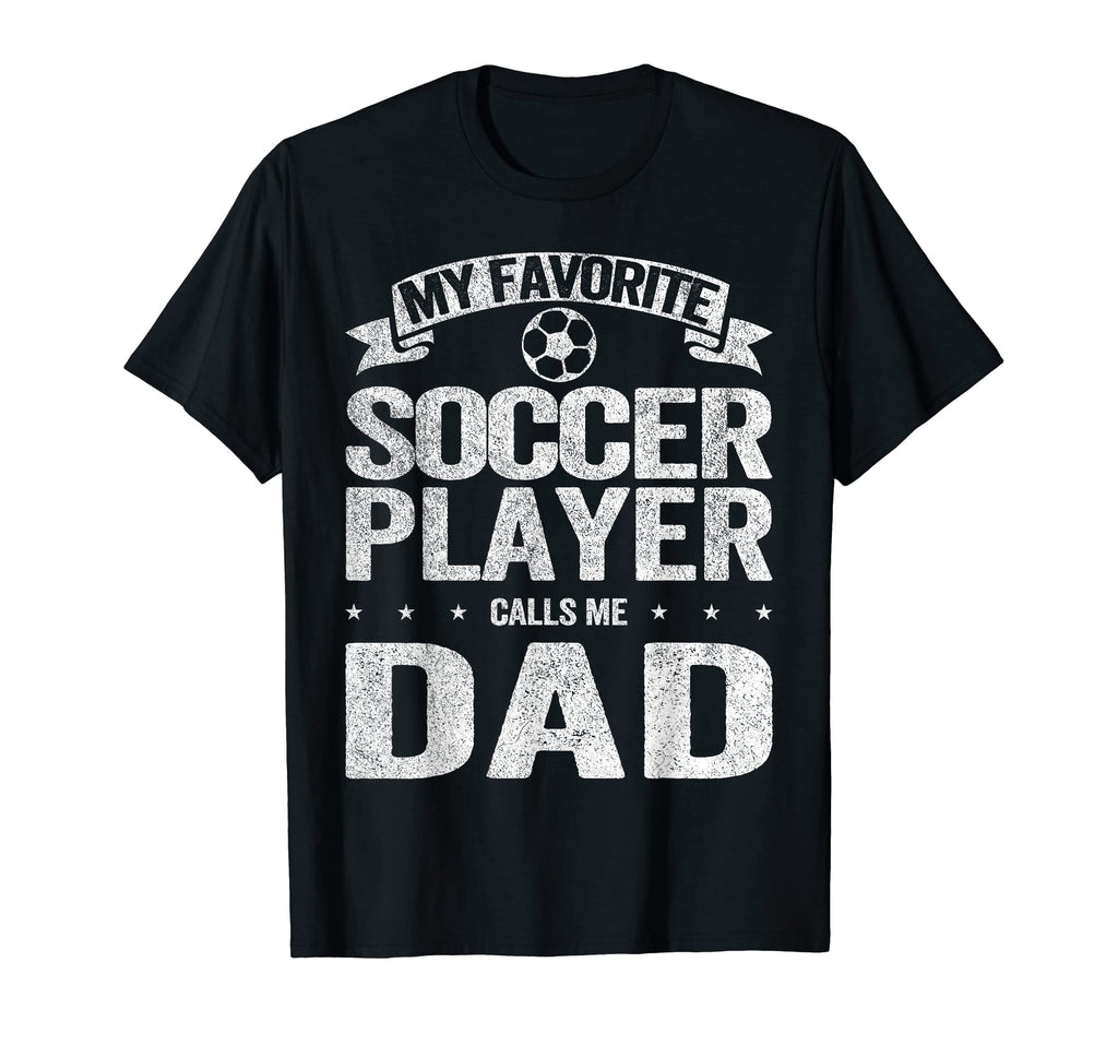 My Favorite Soccer Player Calls Me T-Shirt - Minimalist Print for Adults - T-Shirt, Sweatshirt, Hoodie
