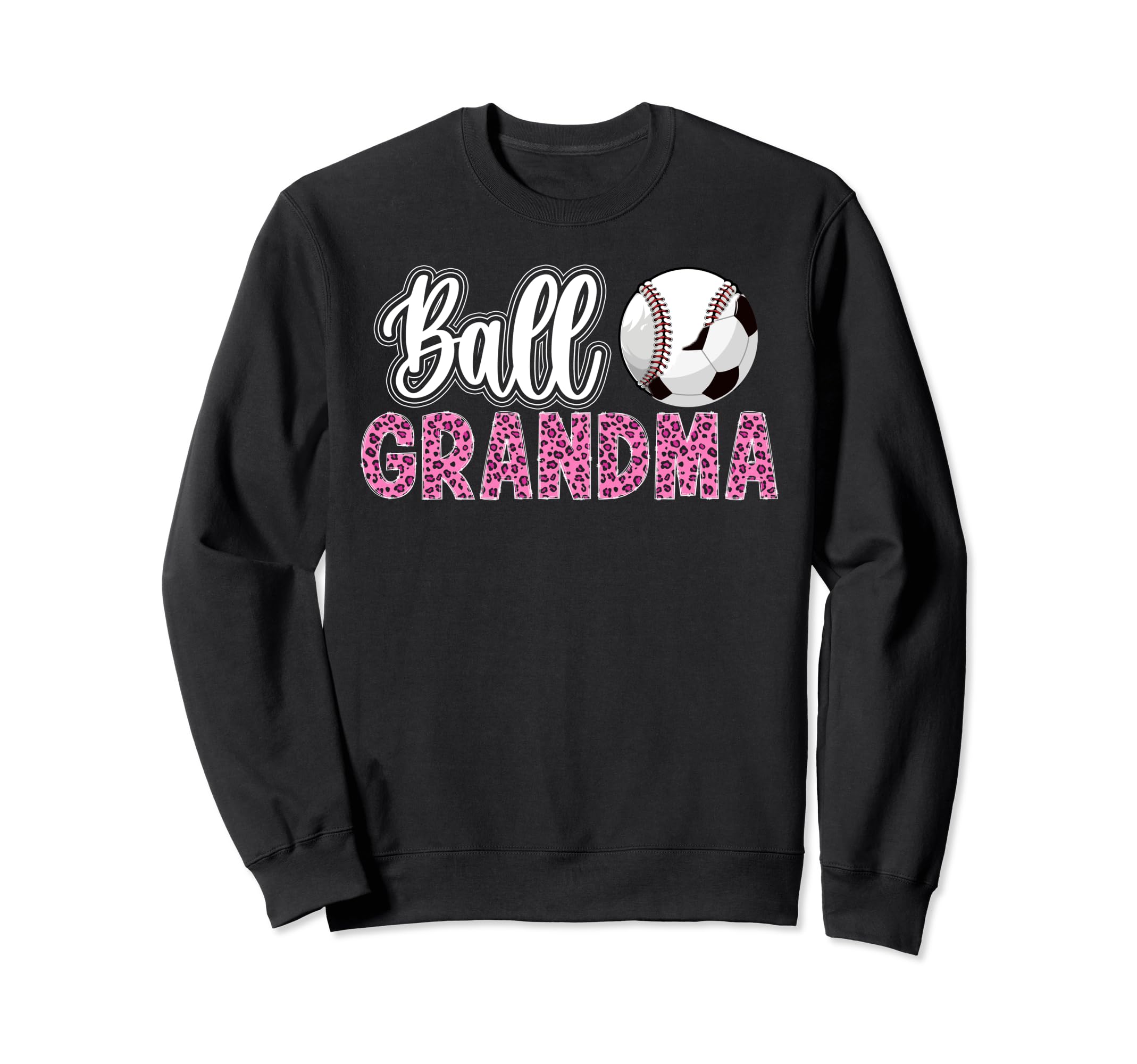 Ball Grandma Leopard Soccer Baseball Sweatshirt - Unique Graphic Men Women - T-Shirt, Sweatshirt, Hoodie