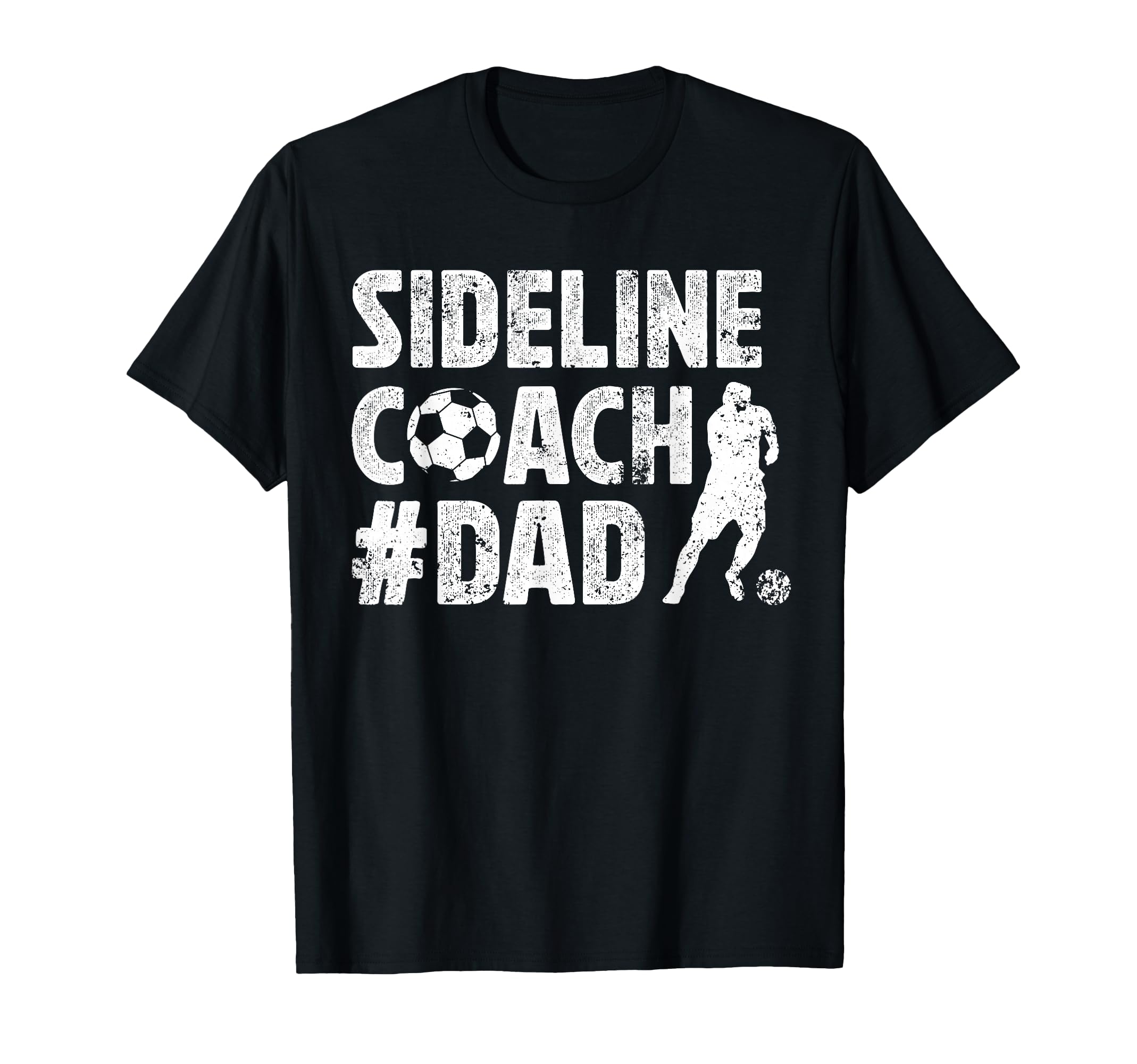 Sideline Coach Soccer Dad Soccer T-Shirt - Streetwear Style Men Women - T-Shirt, Sweatshirt, Hoodie
