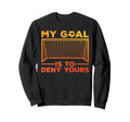 Soccer Goalie Soccer Player Sweatshirt - Aesthetic Graphic Men Women - T-Shirt, Sweatshirt, Hoodie