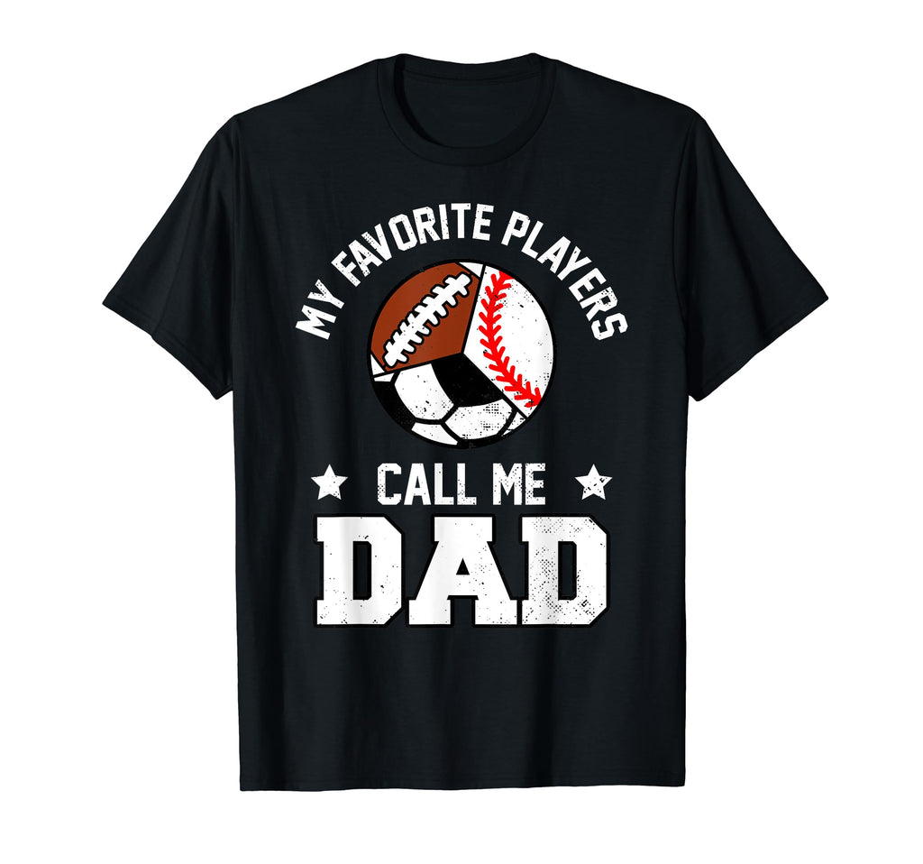 My Favorites Baseball Soccer Football T-Shirt - Streetwear Style Unisex - T-Shirt, Sweatshirt, Hoodie