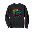 Raised Old School Hip Hop Graffiti Sweatshirt - Graphic Print Men Women - T-Shirt, Sweatshirt, Hoodie