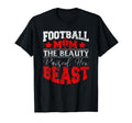 Beauty Raised Her Beast Funny T-Shirt - Casual Everyday Wear Unisex - T-Shirt, Sweatshirt, Hoodie