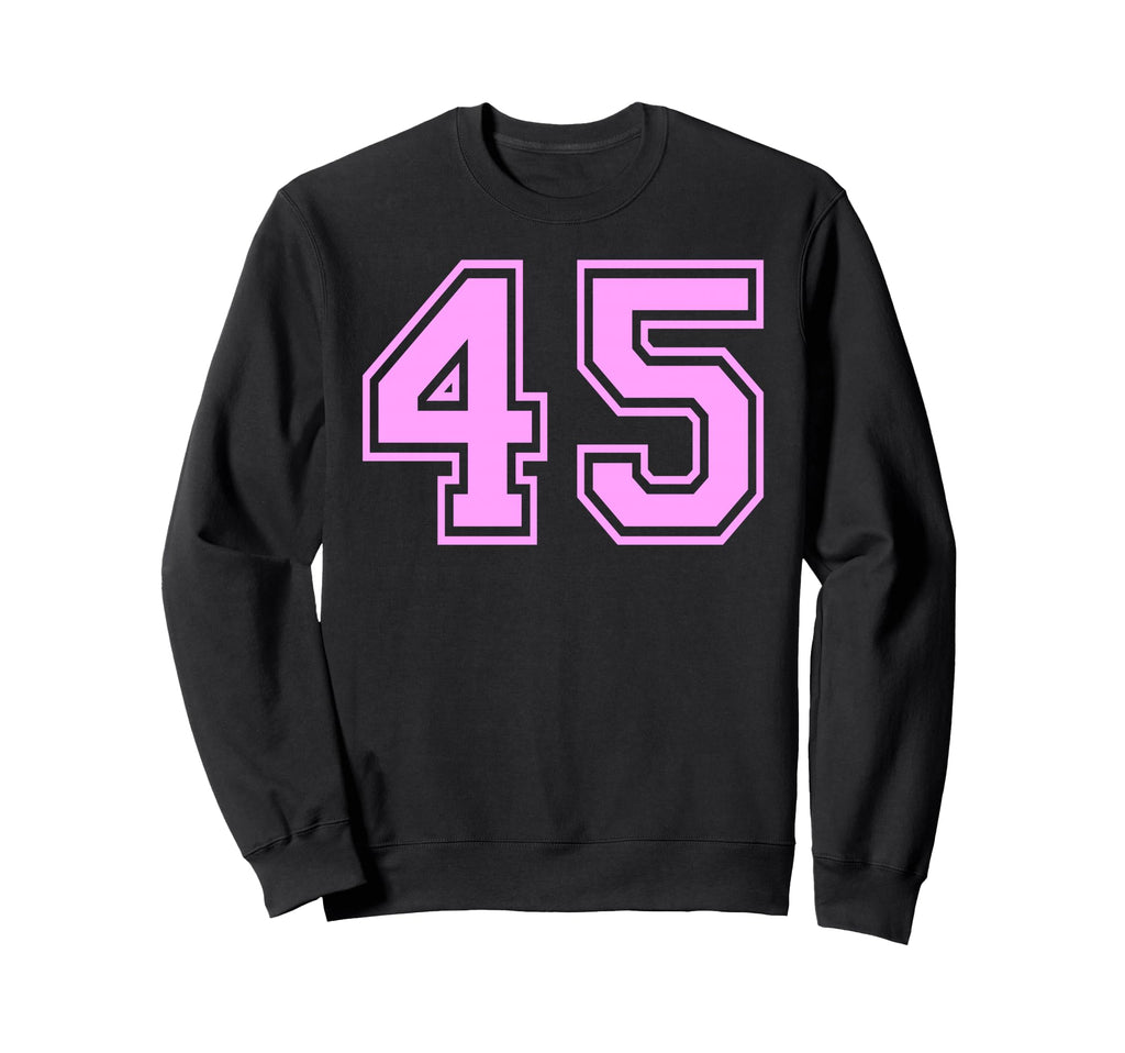 45 Number Forty Five Sports Sweatshirt - Fun Novelty Design Men Women - T-Shirt, Sweatshirt, Hoodie