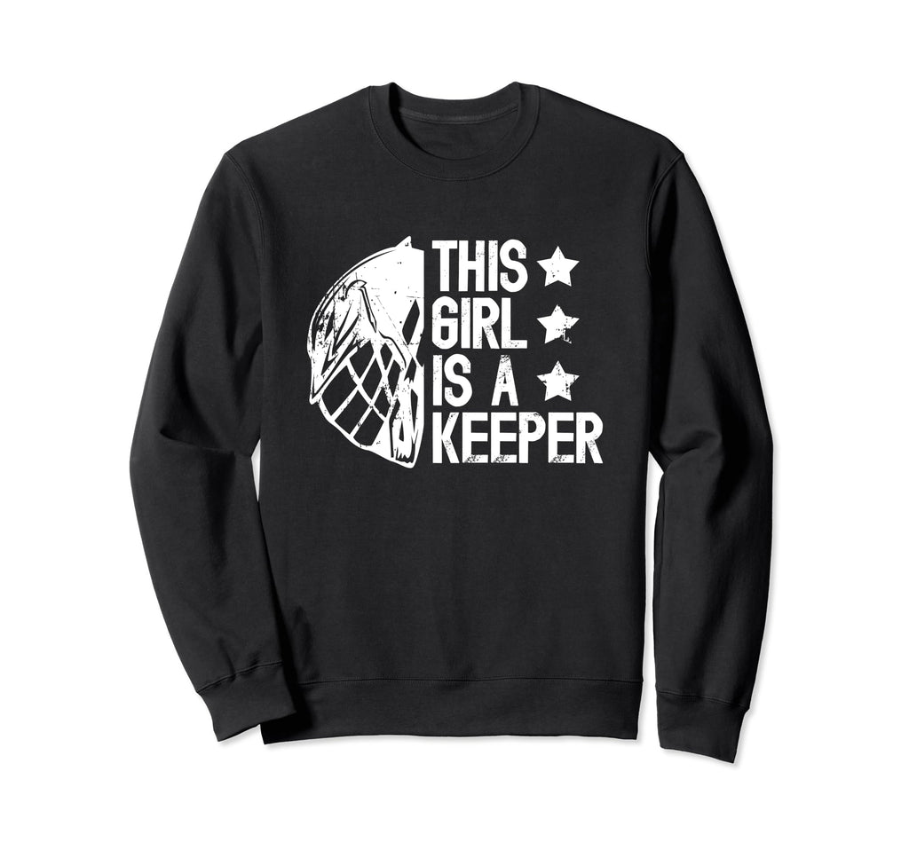 This Is Lacrosse Keeper Female Sweatshirt - Aesthetic Graphic for Adults - T-Shirt, Sweatshirt, Hoodie