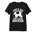 Just Who Loves Soccer Funny Soccer T-Shirt - Trendy Graphic for Adults - T-Shirt, Sweatshirt, Hoodie
