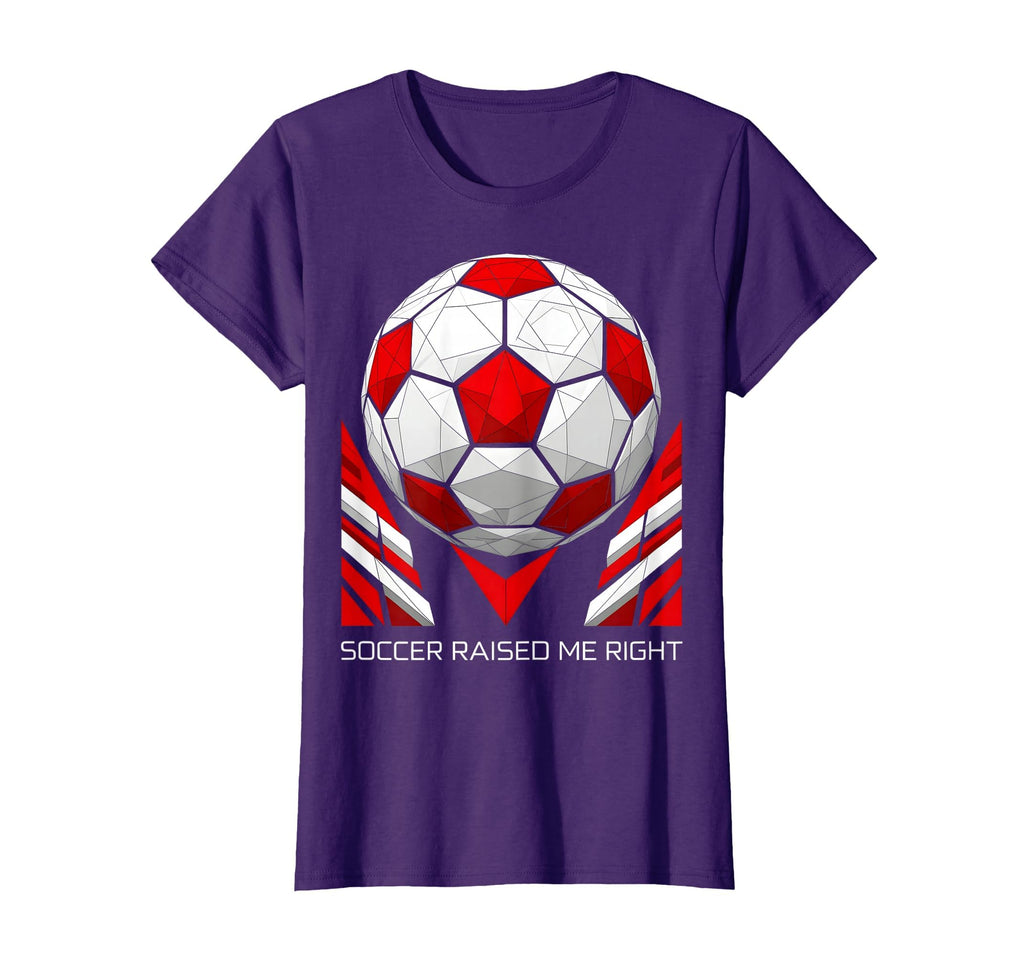Soccer Raised Me Right Proud Soccer T-Shirt - Aesthetic Graphic Unisex - T-Shirt, Sweatshirt, Hoodie