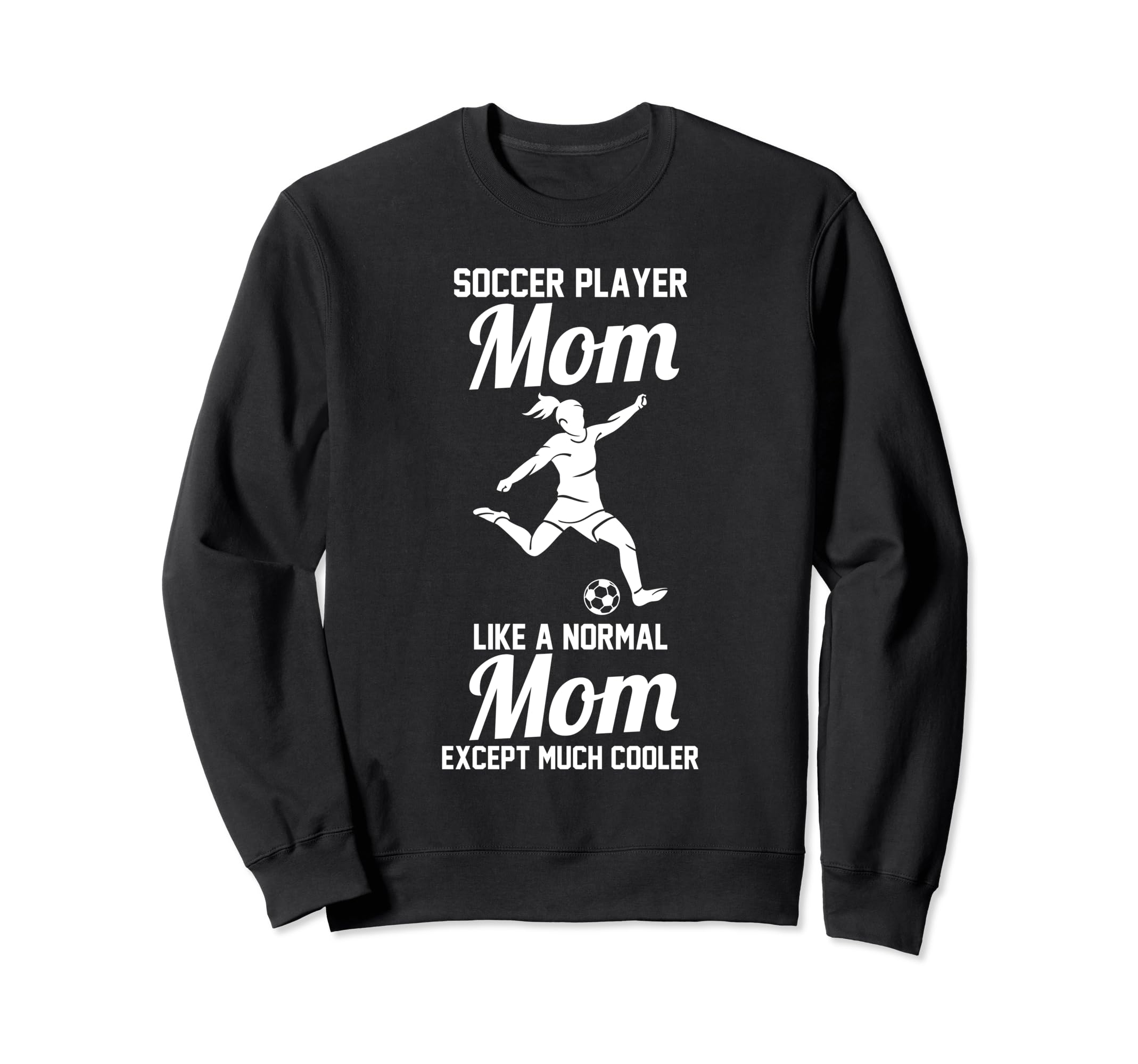 Soccer Mom Sweatshirt - Custom Art Print Men Women - T-Shirt, Sweatshirt, Hoodie