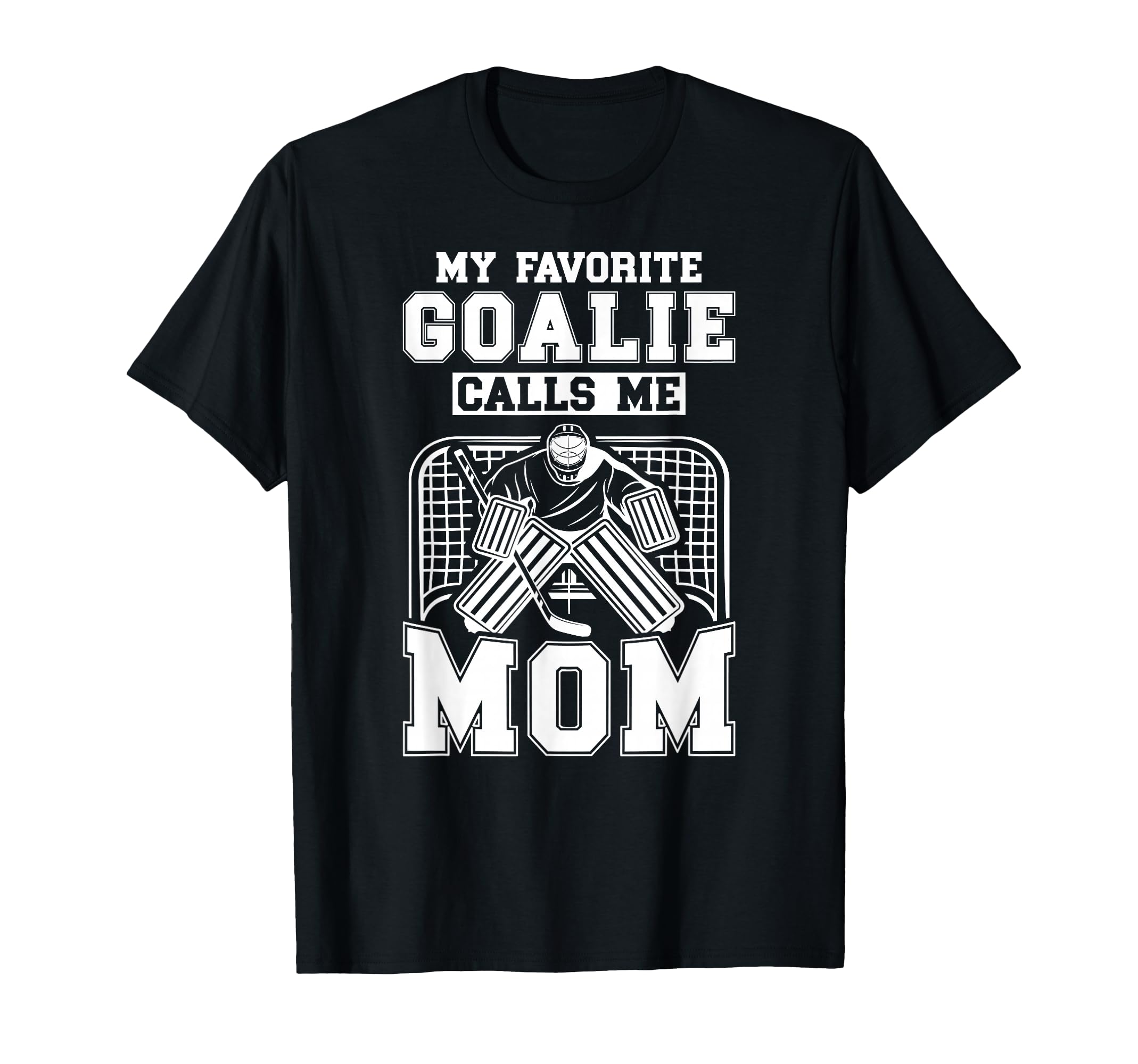 Proud Ice Hockey Keeper Mom Hockey Goalie T-Shirt - Unique Graphic Unisex - T-Shirt, Sweatshirt, Hoodie