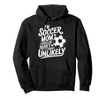 Goalkeeper Player Lover Im Soccer Mom I Hoodie - Unique Graphic Unisex - T-Shirt, Sweatshirt, Hoodie