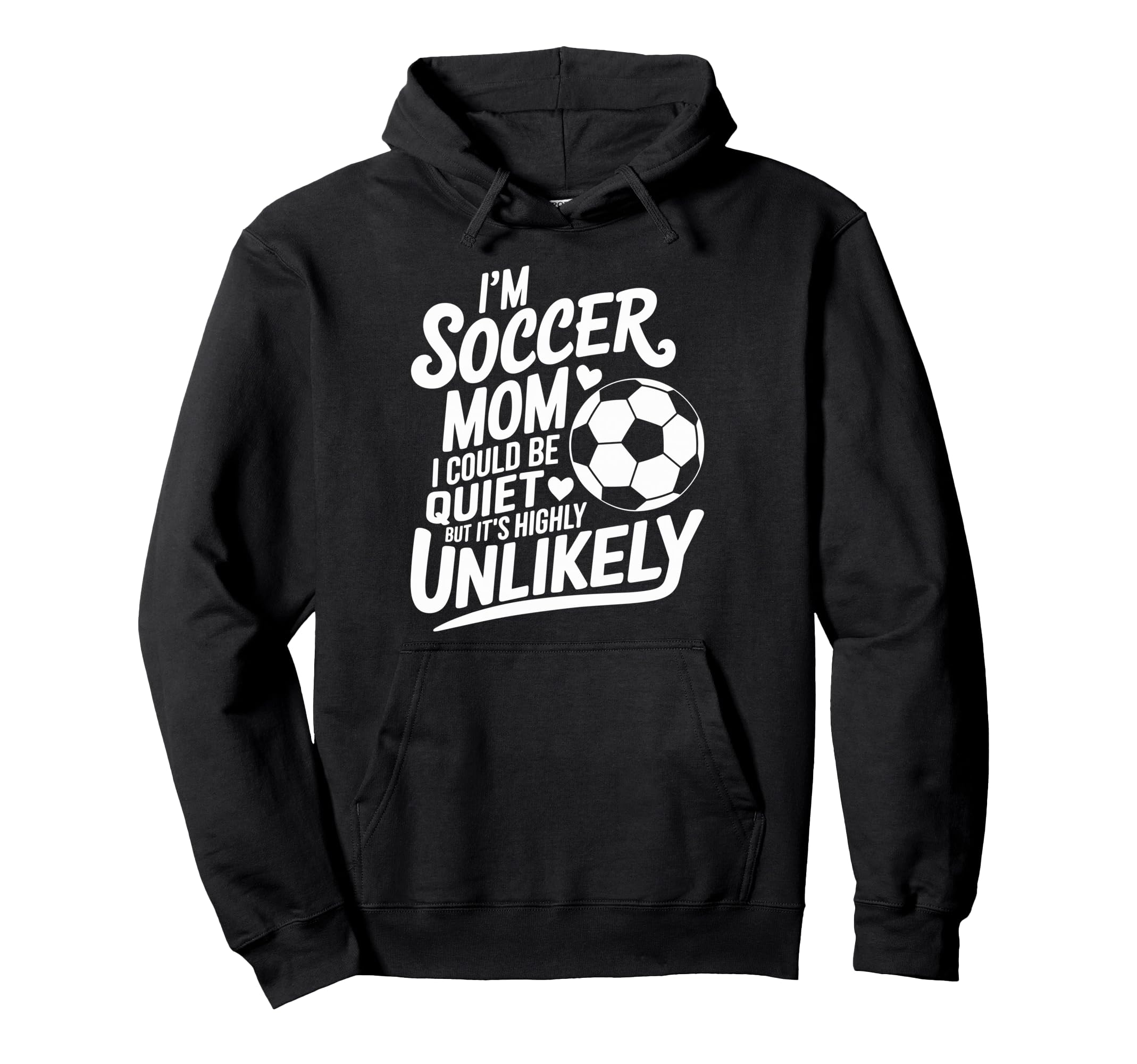 Goalkeeper Player Lover Im Soccer Mom I Hoodie - Unique Graphic Unisex - T-Shirt, Sweatshirt, Hoodie