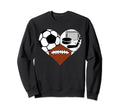 Soccer Football Hockey Heart Funny Sweatshirt - Unique Graphic Unisex - T-Shirt, Sweatshirt, Hoodie