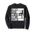 I Know I Play Like Want Lesson Soccer Sweatshirt - Streetwear Style Unisex - T-Shirt, Sweatshirt, Hoodie