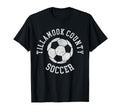 Tillamook County Soccer Distressed 90S T-Shirt - Novelty Apparel Unisex - T-Shirt, Sweatshirt, Hoodie