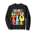 My Soccer Tio Era Game Day Groovy Sweatshirt - Fun Novelty Design Unisex - T-Shirt, Sweatshirt, Hoodie