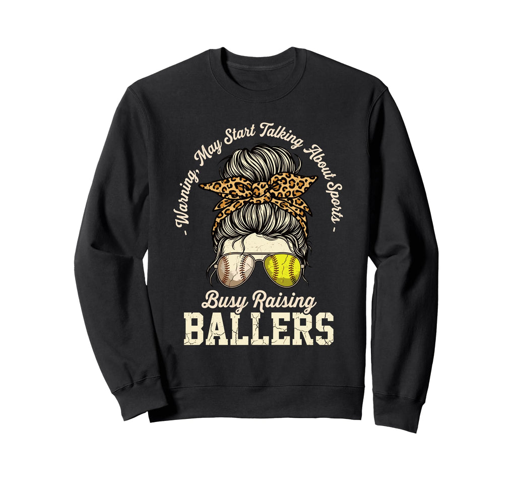 Busy Raising Ballers Busy Raising Sweatshirt - Novelty Apparel for Adults - T-Shirt, Sweatshirt, Hoodie
