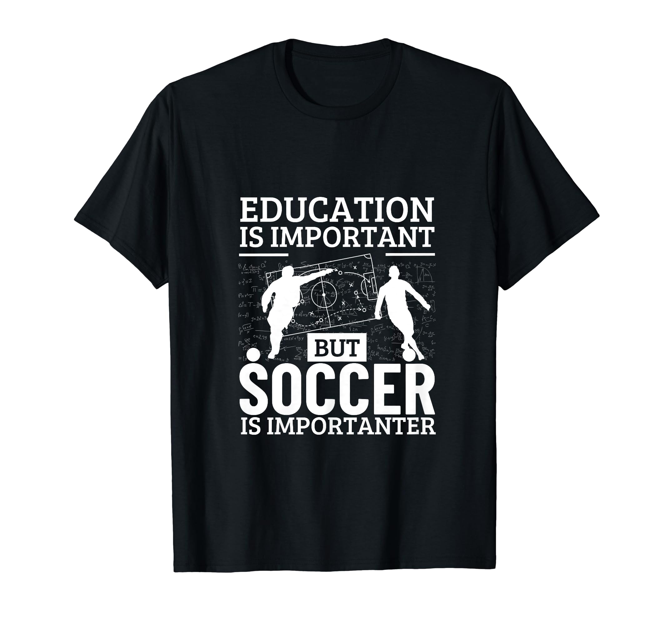 Soccer Player Education Is Important T-Shirt - Custom Art Print Men Women - T-Shirt, Sweatshirt, Hoodie