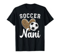 Soccer Nani Heart Grandma Nani Soccer T-Shirt - Unique Graphic Men Women - T-Shirt, Sweatshirt, Hoodie