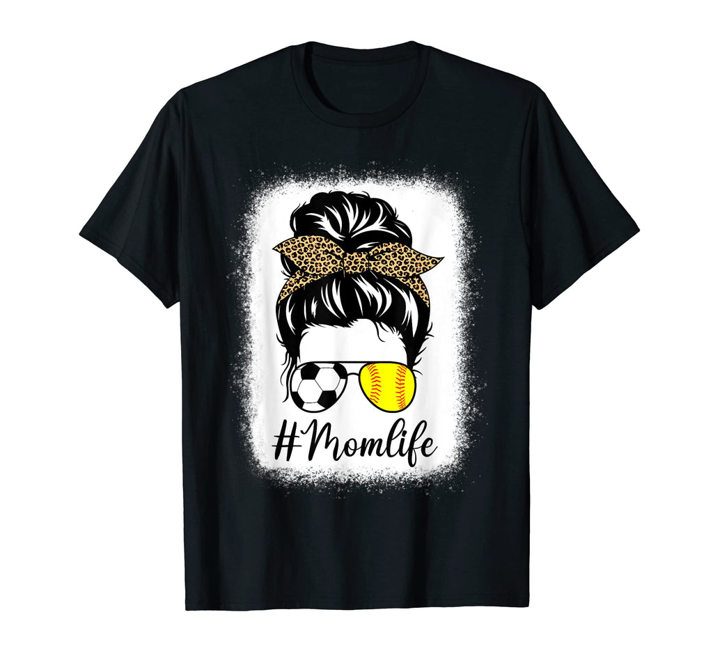Mothers Day Softball And Soccer Mom Life T-Shirt - Unique Graphic Unisex - T-Shirt, Sweatshirt, Hoodie