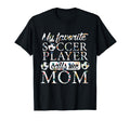 My Favorite Soccer Player Calls Me T-Shirt - Minimalist Print for Adults - T-Shirt, Sweatshirt, Hoodie