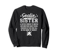 Hockey Goalie Sister Definition Sweatshirt - Trendy Graphic for Adults - T-Shirt, Sweatshirt, Hoodie