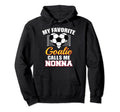 My Favorite Goalie Calls Me Nonna Hoodie - Casual Everyday Wear Unisex - T-Shirt, Sweatshirt, Hoodie