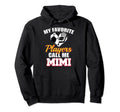My Favorite Players Call Me Mimi Hoodie - Aesthetic Graphic Men Women - T-Shirt, Sweatshirt, Hoodie