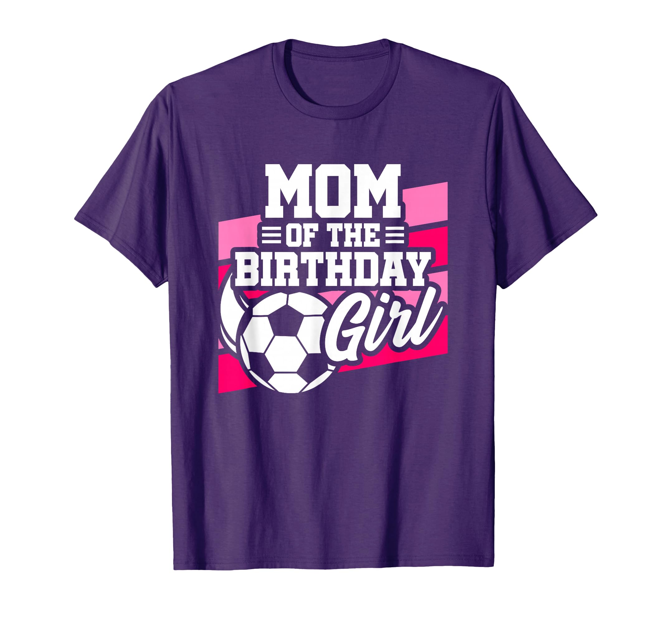 Soccer Birthday Birthday Mom Soccer T-Shirt - Minimalist Print for Adults - T-Shirt, Sweatshirt, Hoodie