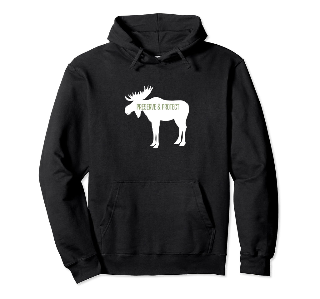 Preserve Protect Moose Silhouette Hoodie - Casual Everyday Wear for Adults - T-Shirt, Sweatshirt, Hoodie