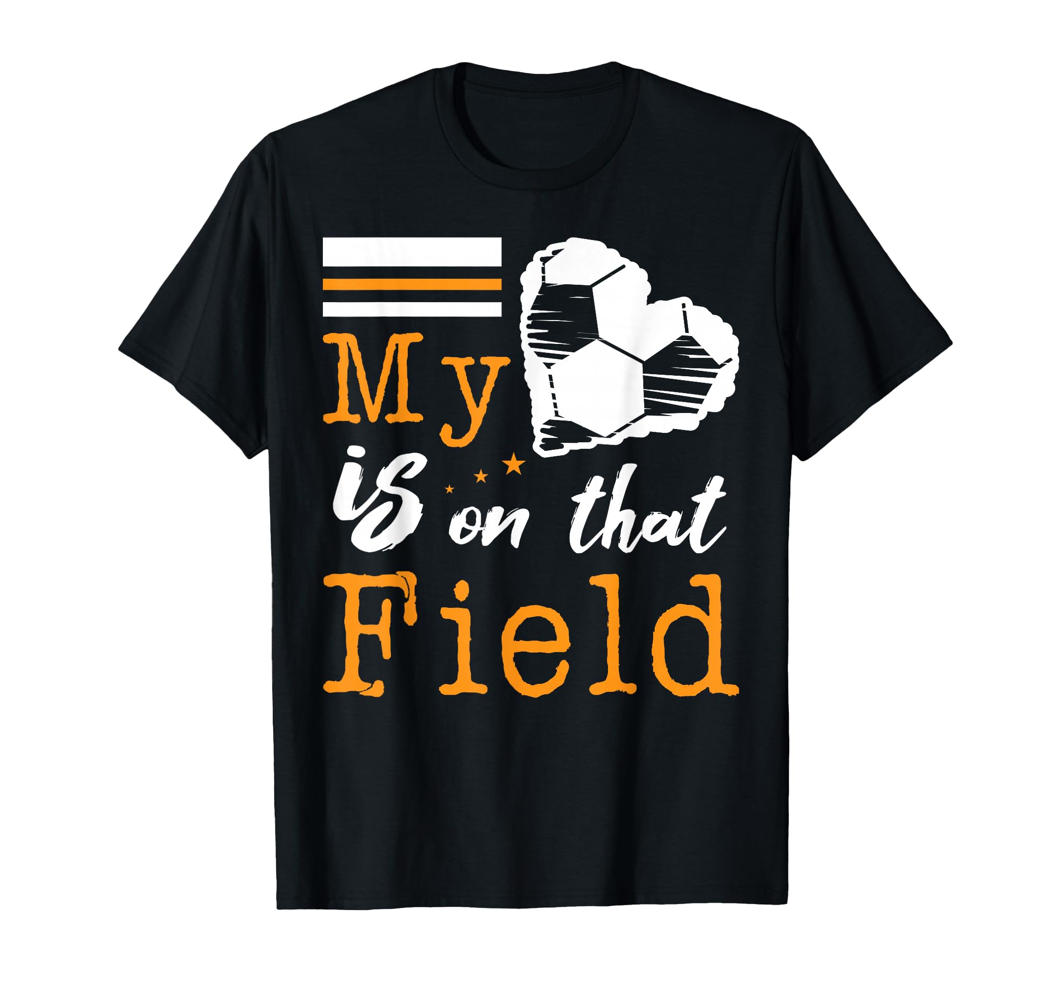 My Heart Is That Soccer League T-Shirt - Aesthetic Graphic for Adults - T-Shirt, Sweatshirt, Hoodie