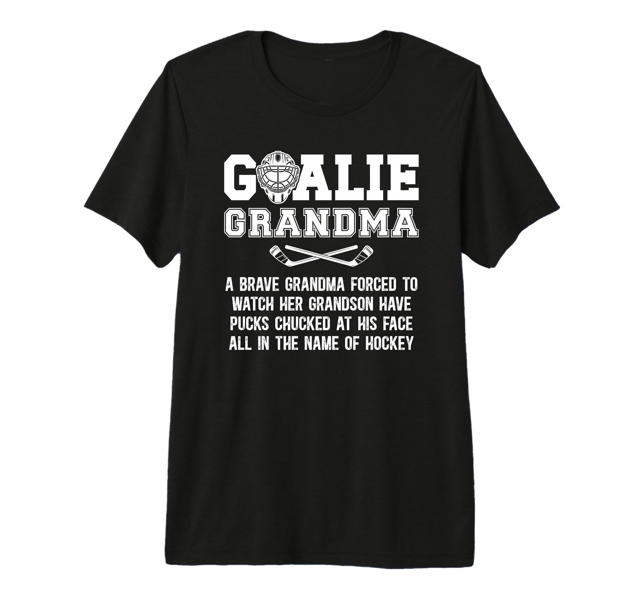 Hockey Goalie Grandma Hockey Keeper T-Shirt - Casual Everyday Wear Unisex - T-Shirt, Sweatshirt, Hoodie