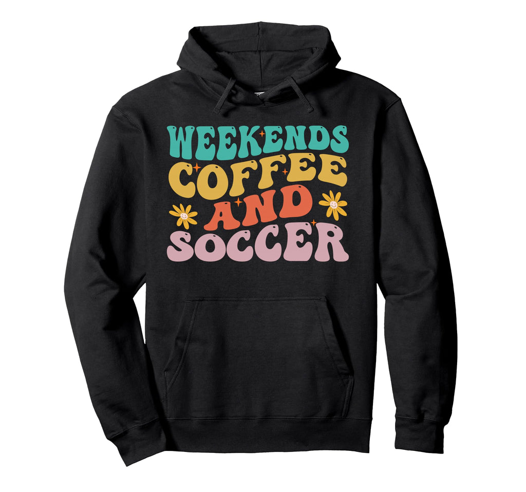 Funny Weekends Coffee And Soccer Hoodie - Minimalist Print Men Women - T-Shirt, Sweatshirt, Hoodie