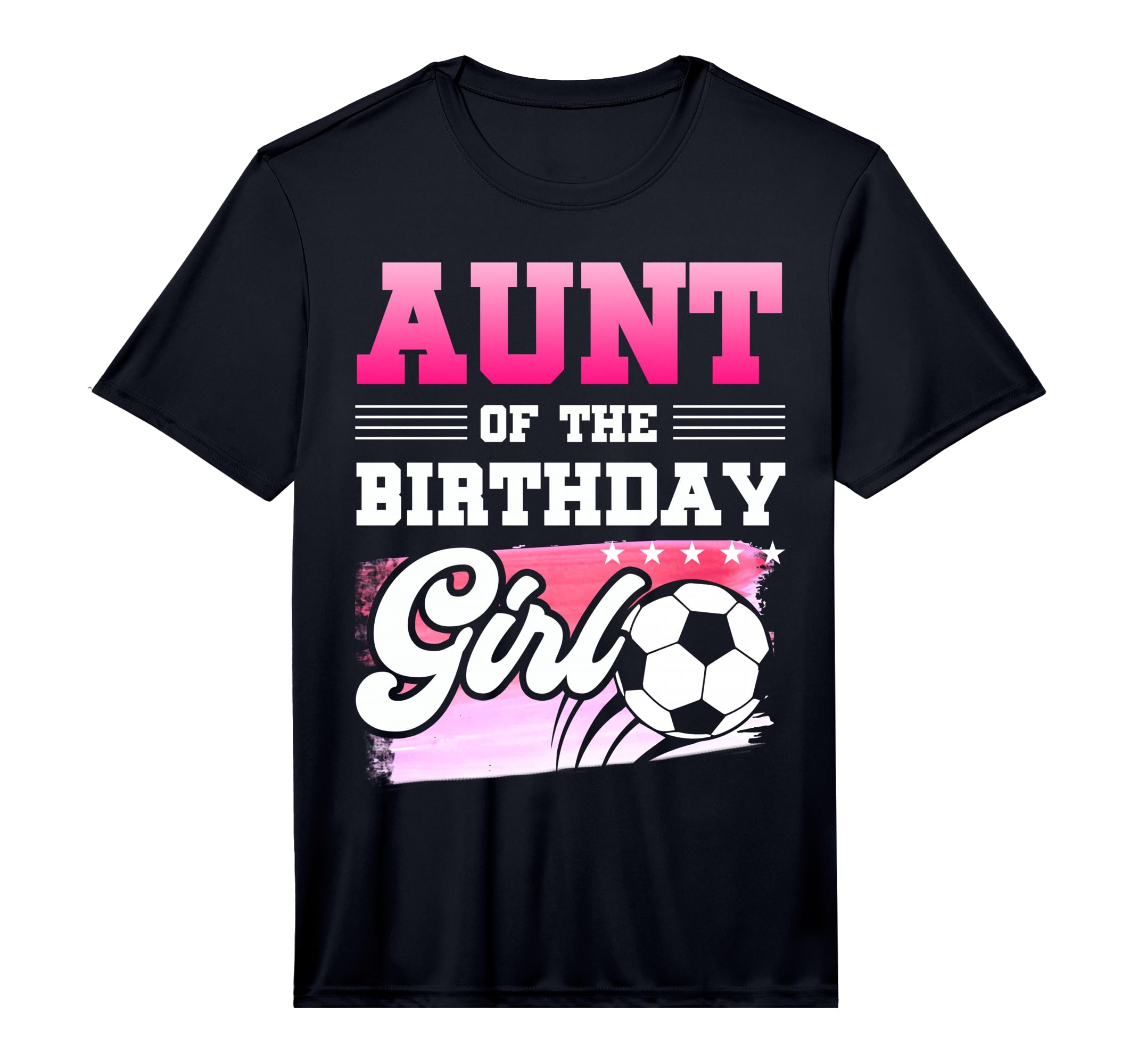 Mens Aunt Birthday Soccer Players Sport T-Shirt - Custom Art Print Unisex - T-Shirt, Sweatshirt, Hoodie