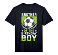 Brother Birthday Soccer Player Bday T-Shirt - Unique Graphic for Adults - T-Shirt, Sweatshirt, Hoodie